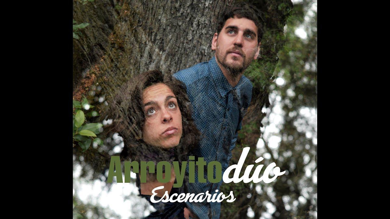 Arroyito D&uacute;o - Escenarios (Full Album 2018)
