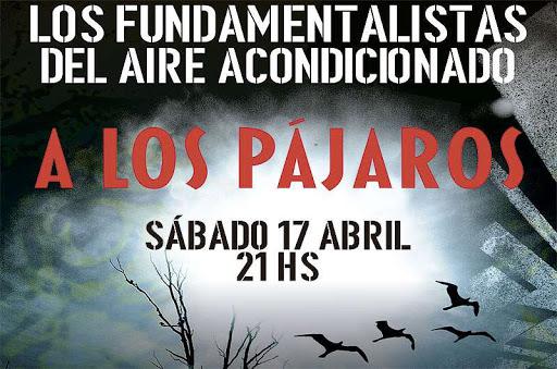 A los p&aacute;jaros - Los Fundamentalistas del Aire Acondicionado