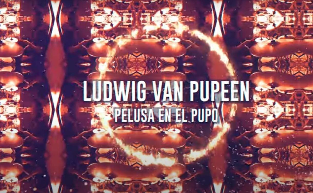 PELUSA EN EL PUPO - Ludwig Van Pupeen (EP "Utop&iacute;as en el Desierto Virtual")